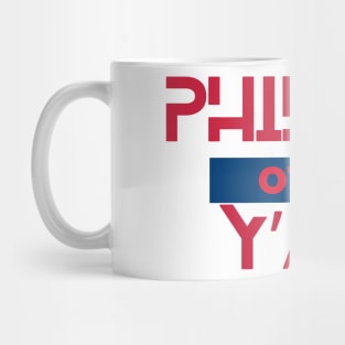 PHILLIES OVER Y'ALL Mug